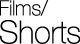 Films / Shorts Films / Shorts