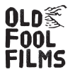 OLD FOOL FILMS